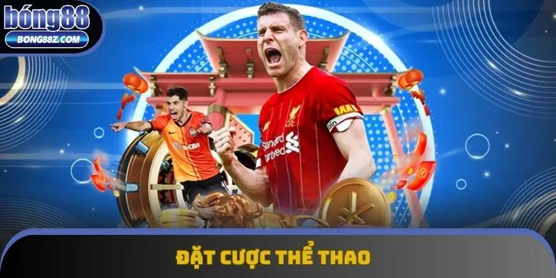 Thể thao chính là danh mục chủ lực của nhà cái uy tín